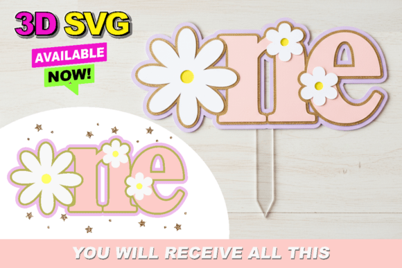 Daisies is One Cake Topper 3D SVG: A Comprehensive Guide